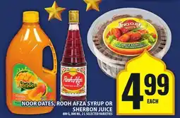 Food Basics NOOR DATES, ROOH AFZA SYRUP OR SHERBON JUICE offer