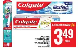 Food Basics COLGATE TOOTHPASTE OR TOOTHBRUSH offer