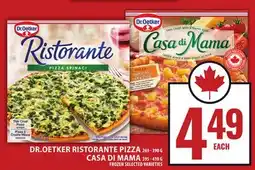 Food Basics DR.OETKER RISTORANTE PIZZA OR CASA DI MAMA offer