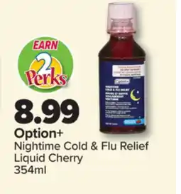 PharmaChoice Option+ Nightime Cold & Flu Relief Liquid Cherry offer