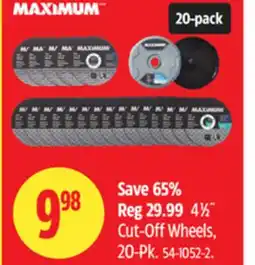 Canadian Tire MAXIMUM 4 1⁄2˝ Cut-Off Wheels, 20-Pk offer