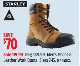 Canadian Tire Stanley Macht 8˝ Leather Work Boots. Sizes 7-13 offer