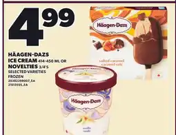 Loblaws HÄÄGEN-DAZS ICE CREAM, 414-450 ML OR NOVELTIES, 3/4'S offer