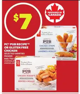 Loblaws PC PUB RECIPE OR GLUTEN FREE CHICKEN, 600/700 G offer