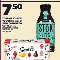 Loblaws YOPLAIT SOURCE YOGURT, 16X100 STOK COLD BREW COFFEE offer