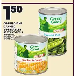 Loblaws GREEN GIANT CANNED VEGETABLES, 341/398 ML offer