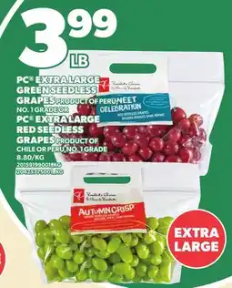 Loblaws PC EXTRA LARGE GREEN SEEDLESS GRAPES, PC EXTRA LARGE RED SEEDLESS GRAPES offer