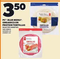 Loblaws PC BLUE MENU , ORGANICS OR PROTEIN TORTILLAS offer