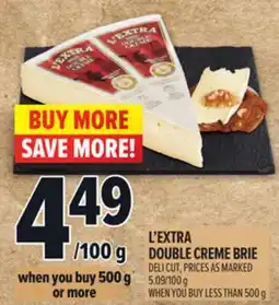 Metro L'EXTRA DOUBLE CREME BRIE offer