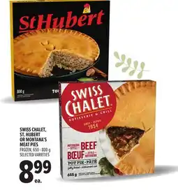 Metro SWISS CHALET, ST. HUBERT OR MONTANA'S MEAT PIES offer