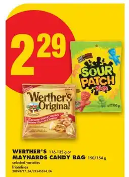 No Frills WERTHER'S, 116-135 g or MAYNARDS CANDY BAG, 150/154 g offer