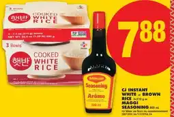 No Frills CJ INSTANT WHITE or BROWN RICE, 3x210 g or MAGGI SEASONING, 800 mL offer