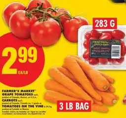 No Frills FARMER'S MARKET GRAPE TOMATOES, CARROTS, TOMATOES ON THE VINE offer