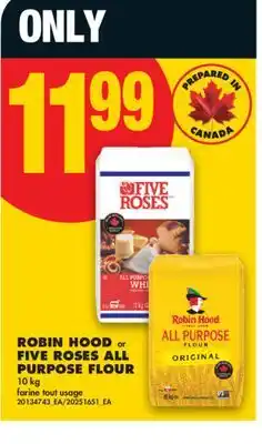 No Frills ROBIN HOOD or FIVE ROSES ALL PURPOSE FLOUR offer