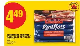 No Frills SCHNEIDERS REDHOTS or MAPLE LEAF TOP DOGS offer