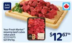Walmart Your Fresh Market stewing beef cubes offer