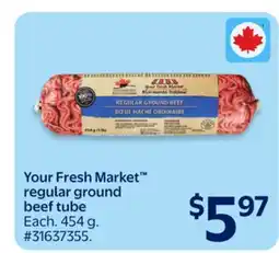 Walmart Your Fresh Market regular ground beef tube offer