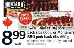 Fortinos SWISS CHALET BBQ PORK BACK RIBS 600 G OR MONTANA'S BBQ PORK BACK RIBS 650 G offer
