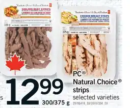 Fortinos PC NATURAL CHOICE STRIPS, 300/375 G offer
