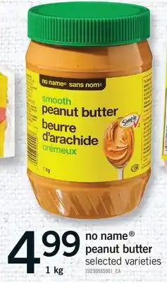 Fortinos NO NAME PEANUT BUTTER offer