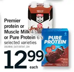 Fortinos PREMIER PROTEIN OR MUSCLE MILK 4'S OR PURE PROTEIN 6'S offer
