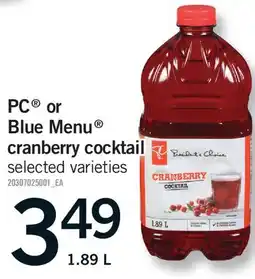 Fortinos PC OR BLUE MENU CRANBERRY COCKTAIL offer
