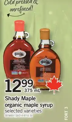 Fortinos SHADY MAPLE ORGANIC MAPLE SYRUP offer