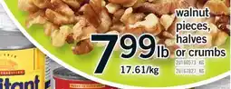 Fortinos WALNUT PIECES, HALVES OR CRUMBS offer