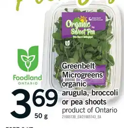 Fortinos Greenbelt Microgreens organic organic arugula, broccoli or pea shoots offer