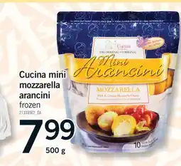 Fortinos CUCINA MINI MOZZARELLA ARANCINI offer