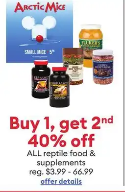 Petsmart Buy 1, get 2nd 40% off ALL reptile food & supplements offer