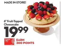 Longo's 6 Fruit-Topped Cheesecake offer