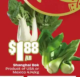 FreshCo Shanghai Bok Product Of USA or Mexico 4.14 /kg - LNY offer