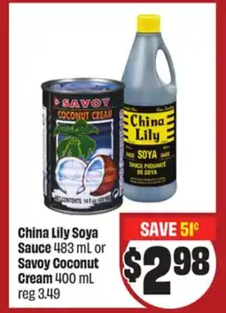 FreshCo China Lily Soya Sauce 483 mL or Savoy Coconut Cream 400 mL - LNY offer