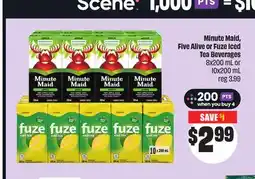 FreshCo Minute Maid, Five Alive or Fuze Iced Tea Beverages 8x200 mL or 10x200 mL offer