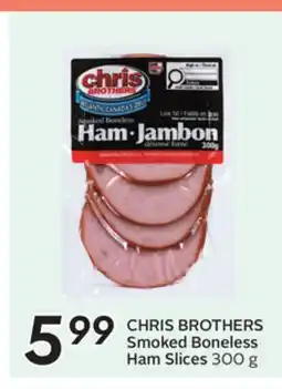 Sobeys CHRIS BROTHERS Smoked Boneless Ham Slices offer