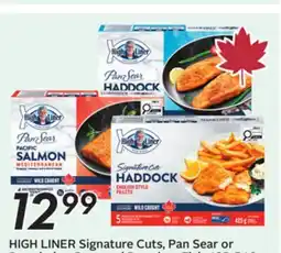 Sobeys HIGH LINER Signature Cuts, Pan Sear or Breaded or Battered Premium Fish offer