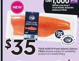 Sobeys TRUE NORTH Fresh Atlantic Salmon Fillets offer