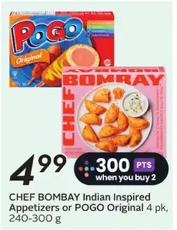 Sobeys CHEF BOMBAY Indian Inspired Appetizers or POGO Original offer