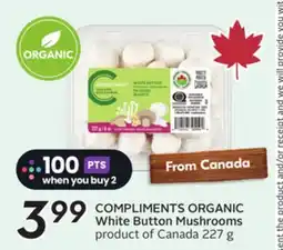 Sobeys COMPLIMENTS ORGANIC White Button Mushrooms offer