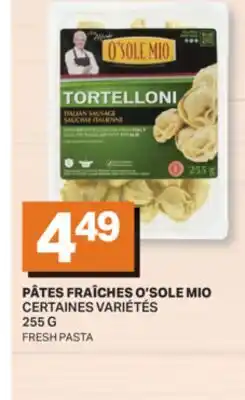L'Intermarché PÂTES FRAÎCHES O'SOLE MIO, 255 G | FRESH PASTA offer