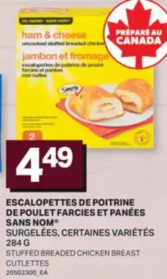 L'Intermarché ESCALOPETTES DE POITRINE DE POULET FARCIES ET PANÉES | STUFFED BREADED CHICKEN BREAST CUTLETTES offer