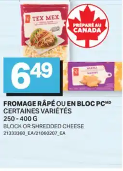 L'Intermarché FROMAGE RÂPÉ OU EN BLOC PC 250 - 400 G | BLOCK OR SHREDDED CHEESE offer