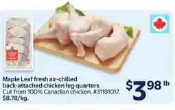 Walmart Maple Leaf fresh air-chilled back-attached chicken leg quarters offer