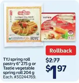 Walmart TYJ spring roll pastry 6" or Tastie vegetable spring roll offer