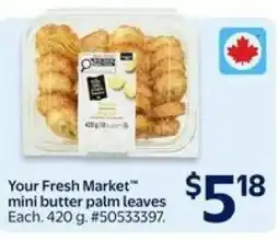 Walmart Your Fresh Market" mini butter palm leaves offer