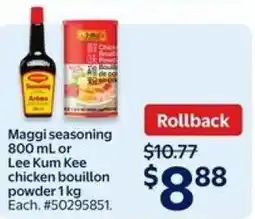 Walmart Maggi seasoning or Lee Kum Kee chicken bouillon offer