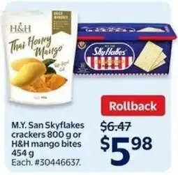 Walmart M.Y. San Skyflakes crackers or H&H mango bites offer