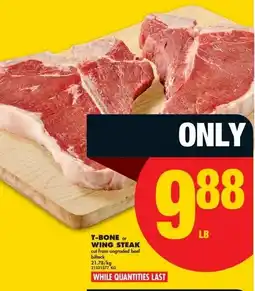 No Frills T-bone or wing steak offer