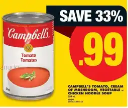 No Frills Campbell's tomato, cream of mushroom, vegetable or chicken noodle soup offer